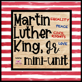 Martin Luther King, Jr.  Mini-Unit
