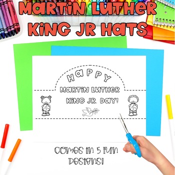 Preview of Martin Luther King Jr. Printable Hats