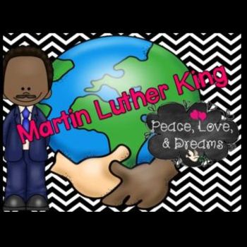 Preview of Martin Luther King, Jr.: Peace, Love, & Dreams: A unit for young kiddos!