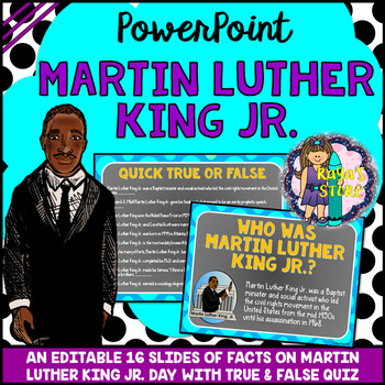 Preview of Martin Luther King Jr PowerPoint (All About Martin Luther King Jr. with Quiz)