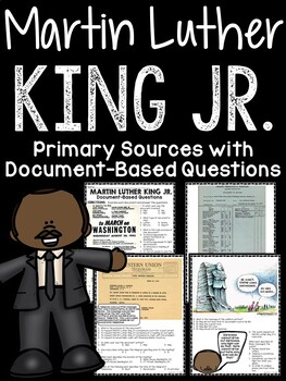 Preview of Martin Luther King Jr Primary Sources Document Based Questions Black History