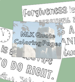 Preview of Martin Luther King Jr. Quote Coloring Pages MLK Day