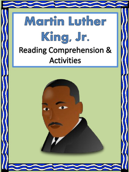 Preview of Martin Luther King, Jr. Reading Comprehension Passage and Activities