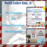 Martin Luther King, Jr. SEL Activities and Virtual Classro