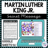 Martin Luther King Jr. Secret Message Activity for Google Sheets™