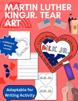Preview of Martin Luther King Jr. Tear Art  Writing Craft With Quote- Writing, Fine Motor