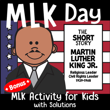 Preview of Martin Luther King, Jr. The Short Story for Kids | MLK Day Activities.