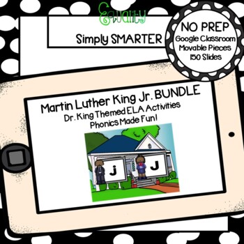 Preview of Martin Luther King, Jr. Themed ELA Activities For GOOGLE CLASSROOM BUNDLE