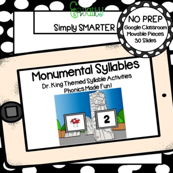 Preview of Martin Luther King, Jr. Themed Syllable Activities For GOOGLE CLASSROOM