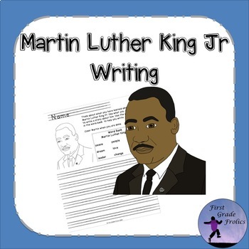 Martin Luther King Jr. Writing by First Grade Frolics | TPT