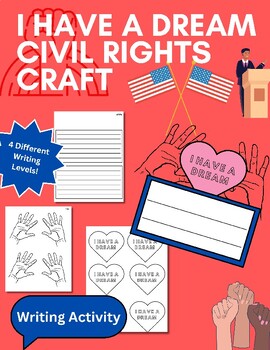 Preview of I have a dream... Martin Luther King Jr. Civil Rights Hands-Writing Craft
