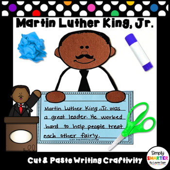 Preview of Martin Luther King, Jr. Writing Cut and Paste Craftivity