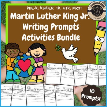 Preview of Martin Luther King Jr. Writing Prompts PreK Kindergarten First Grade TK UTK