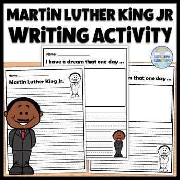Black History Month Martin Luther King Jr Writing Prompts Activity MLK ...