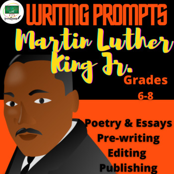 Preview of Martin Luther King Jr Writing Prompts | Black History Month | MLK