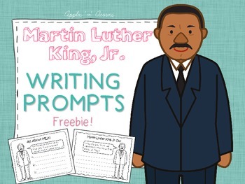 Martin Luther King Jr Writing Prompts Freebie by Apples 'n' Acorns