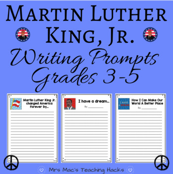 Preview of Martin Luther King Jr. Writing Prompts Grades 3-5