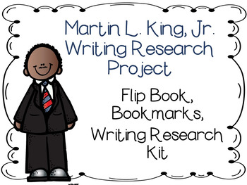 Preview of Martin Luther King Jr. Writing Research Flip Book