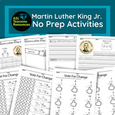 Martin Luther King Jr. - Writing and Math Worksheets - ASL