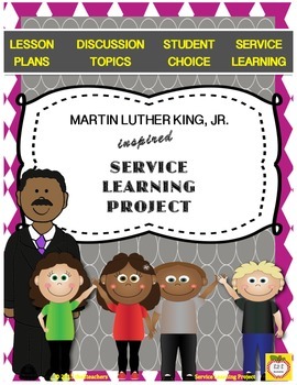 Preview of Martin Luther King, Jr. inspired Service Learning Project