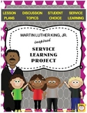 Martin Luther King, Jr. inspired Service Learning Project