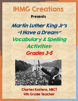 Preview of Martin Luther King Jr's "I Have a Dream" Vocabulary and Spelling-Grades 3-5