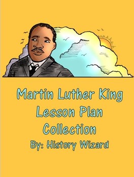 Preview of Martin Luther King Lesson Plan Collection
