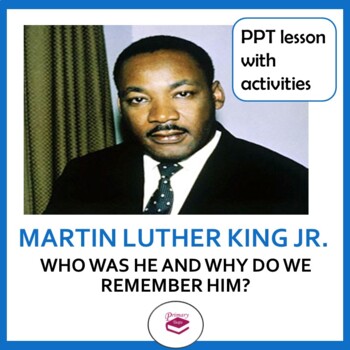 Preview of Martin Luther King Jr. Lesson with PPT and Activities