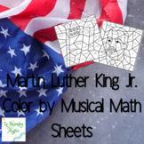 Martin Luther King Music Activity: Color-by-Musical-Math Sheets