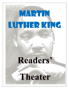 Preview of Martin Luther King - Readers' Theater
