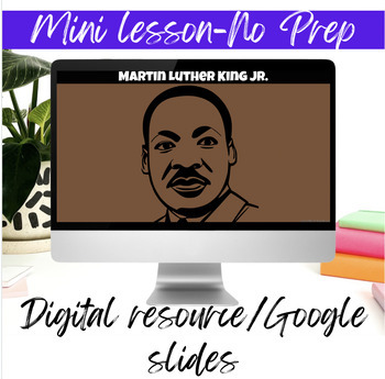 Preview of Martin Luther King: Social Studies: Interactive Google Slides