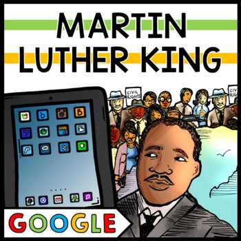 Preview of Martin Luther King - Special Education - GOOGLE - Black History Month