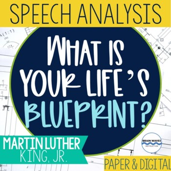 Preview of Martin Luther King Speech Analysis - "What is Your Life's Blueprint?" (Digital)