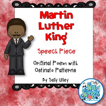 Preview of Martin Luther King - Speech Piece - Orff Style