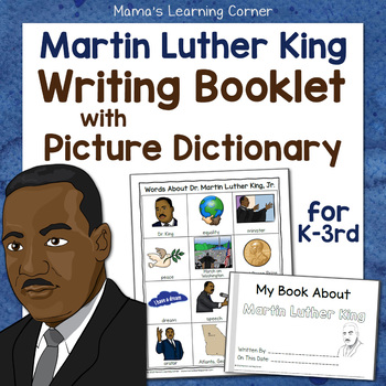 Preview of Martin Luther King Writing Booklet with Picture Dictionary