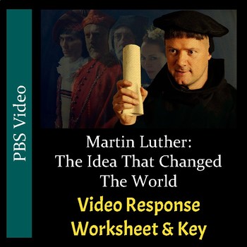 Preview of Martin Luther: The Idea That Changed The World - Worksheet/Key - PDF/Digital