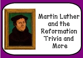 Martin Luther and the Reformation Trivia and More