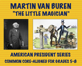 Martin Van Buren: U.S. President Biography and Assessment