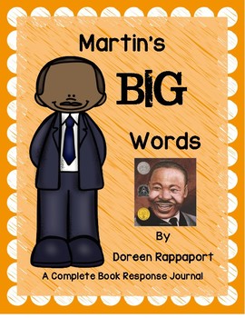Preview of Martin's Big Words by Doreen Rappaport-A Complete Book Response Journal