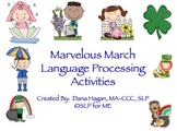Marvelous March Language Processing Activities Pack!