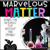 Marvelous Matter Activities for Little Scientists