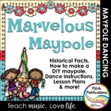 Marvelous Maypole!  How to build & dance (+animations), lessons plans, & more!
