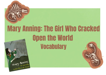 Preview of Mary Anning: The Girl Who Cracked Open the World Vocabulary