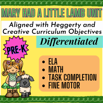 Preview of Mary Had a Little Lamb Unit Rhyme/Differentiated/Heggerty/Creative Curriculum
