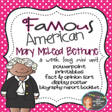 Mary McLeod Bethune: Famous American Mini Unit {PowerPoint