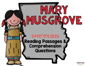 Preview of Mary Musgrove Differentiated Reading Passages & Questions