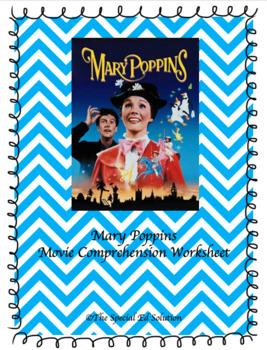 Preview of Mary Poppins Movie Comprehension Worksheet