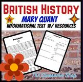Mary Quant British History Informational Text W/ Worksheet