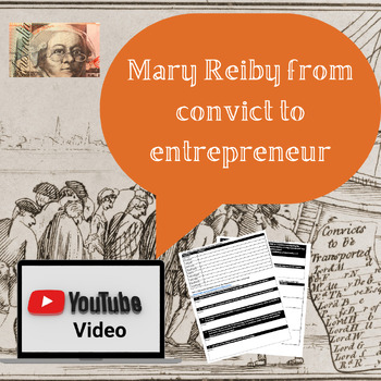 Preview of Mary Reiby from Convict to Entrepreneur $20 not YouTube teaching resource