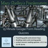 Mary Shelley's Frankenstein: 15 Minute Google Form Reading